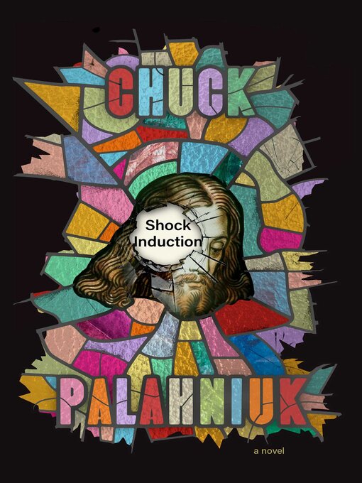 Title details for Shock Induction by Chuck Palahniuk - Available